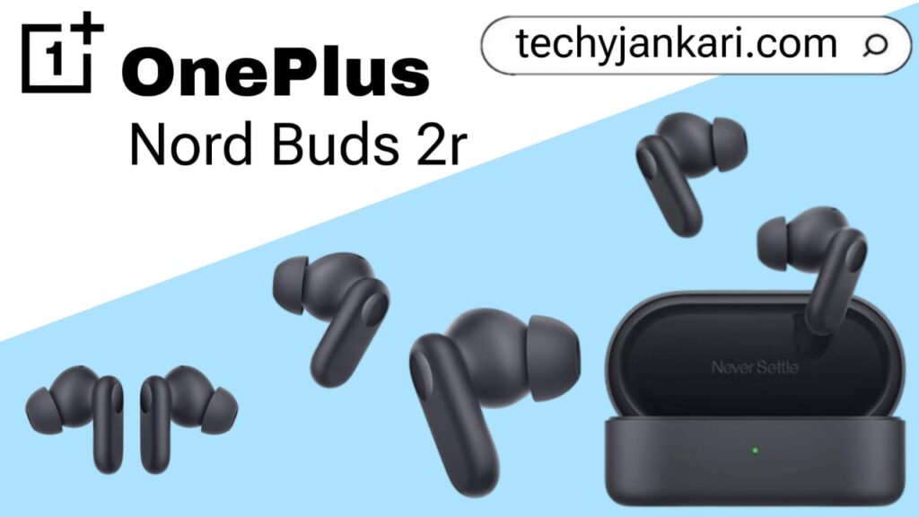 OnePlus Buds 2 has been shown which shows the features of the earbuds.